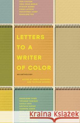 Letters to a Writer of Color Deepa Anappara Taymour Soomro Madeleine Thien 9780593449417 Random House Trade - książka