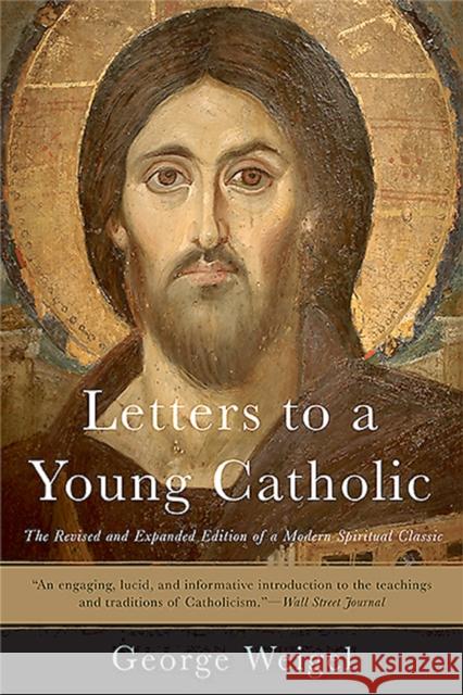 Letters to a Young Catholic George Weigel 9780465028320 Basic Books (AZ) - książka