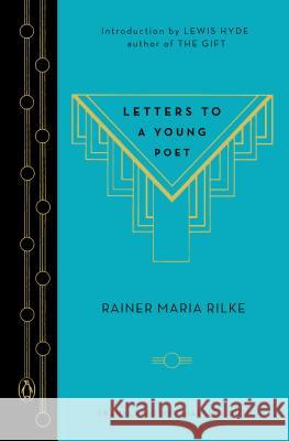 Letters to a Young Poet Rainer Maria Rilke Charlie Louth Lewis Hyde 9780143107149 Penguin Books - książka