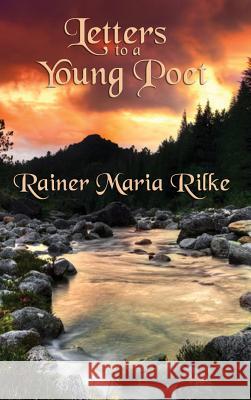 Letters to a Young Poet Rainer Maria Rilke 9781515431701 Wilder Publications - książka
