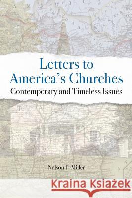 Letters to America's Churches: Contemporary and Timeless Issues Nelson P. Miller 9781645161264 Crown Management, LLC - książka