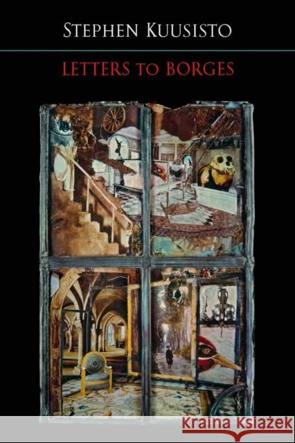 Letters to Borges Stephen Kuusisto 9781556593864 Copper Canyon Press - książka