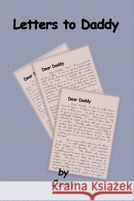 Letters to Daddy Casey 9781403340375 Authorhouse - książka