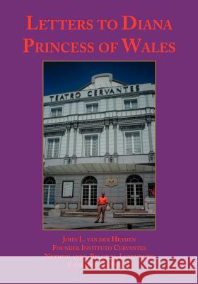 Letters to Diana, Princess of Wales John L. Van Der Heyden 9781552129395 Trafford Publishing - książka