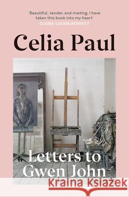 Letters to Gwen John Celia Paul 9781529919974 Vintage Publishing - książka