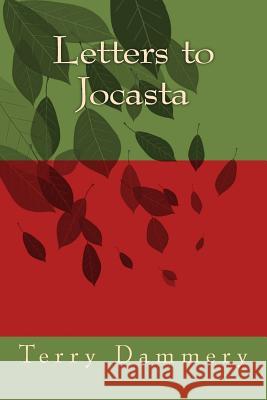 Letters to Jocasta Terry Dammery 9781986337175 Createspace Independent Publishing Platform - książka