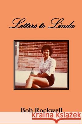 Letters to Linda Bob Rockwell 9781304676351 Lulu.com - książka