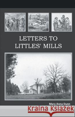 Letters to Littles' Mills Mary Anna Dunn 9781635344318 Finishing Line Press - książka