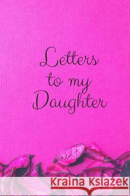 Letters to My Daughter Sakarya Quarterman 9781798442517 Independently Published - książka