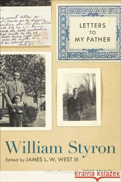 Letters to My Father William Styron James L. W. III West Rose Styron 9780807134009 Louisiana State University Press - książka