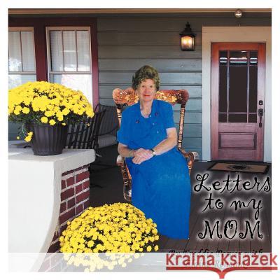 Letters to My Mom Power, Freddie 9781477292501 Authorhouse - książka