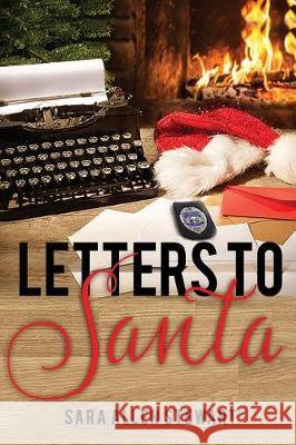 Letters to Santa Sara Allen Stewart 9781974511624 Createspace Independent Publishing Platform - książka