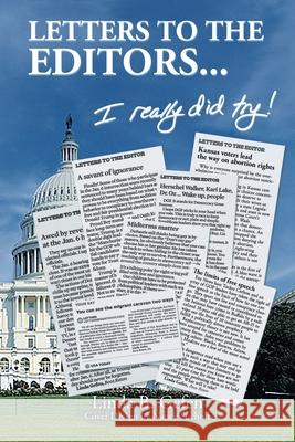Letters to the Editors...: I Really Did Try! Linda B. Gefen Nancy Suchoff 9781665776202 Archway Publishing - książka