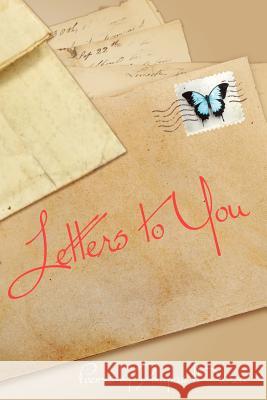 Letters to You Douglas Morea Phillip Bannowsky 9780978845148 Broken Turtle Books, LLC - książka