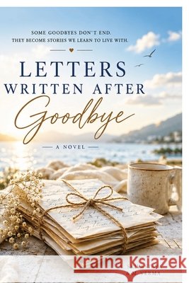 Letters written after goodbye A. Srivastava 9798905846519 Notion Press - książka