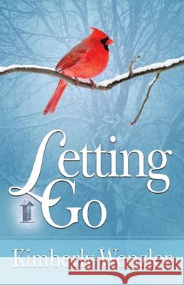 Letting Go Kimberly Wenzler 9780990590040 Kimberly Wenzler - książka
