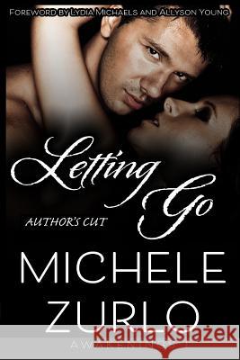 Letting Go Michele Zurlo 9781942414391 Lost Goddess Publishing - książka