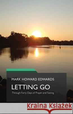 Letting Go Mark Howard Edwards 9789655779189 Booxai - książka