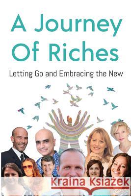 Letting Go and Embracing the New: A Journey of Riches John Spender Nicole Bathurst Maria Doyle 9780648284505 Motionmediainternational - książka
