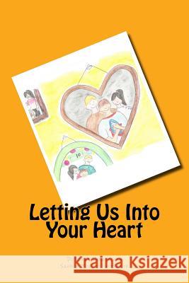 Letting Us Into Your Heart Dorothy Derapelia 9781974499014 Createspace Independent Publishing Platform - książka