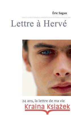 Lettre à Hervé Eric Sagan 9782955639108 Eric Sagan - książka