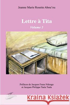Lettre à Tita Tsala Tsala, Jacques Philippe 9781503027169 Createspace - książka