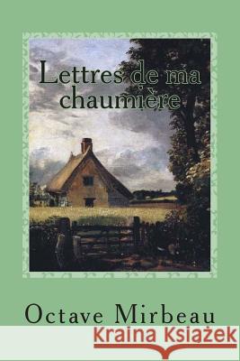 Lettres de ma chaumiere Ballin, G. -. Ph. 9781505951271 Createspace - książka