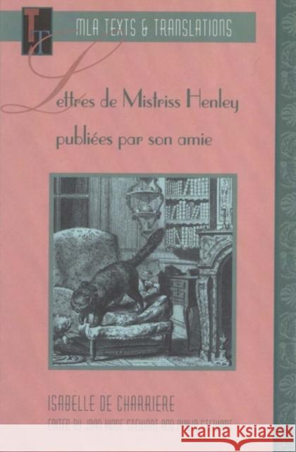 Lettres de Mistriss Henley Publiées Par Son Amie Charrière, Isabelle de 9780873527750 Modern Language Association of America - książka