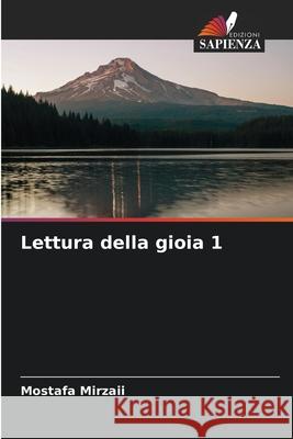 Lettura della gioia 1 Mirzaii, Mostafa 9786209240997 Edizioni Sapienza - książka