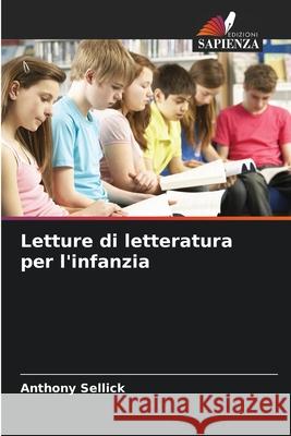 Letture di letteratura per l'infanzia Sellick, Anthony 9786209313097 Edizioni Sapienza - książka