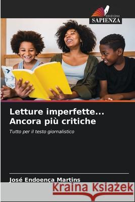 Letture imperfette... Ancora più critiche Martins, José Endoença 9786208460815 Edizioni Sapienza - książka