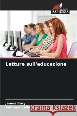 Letture sull'educazione Bury, James, Sellick, Anthony 9786209535260 Edizioni Sapienza - książka