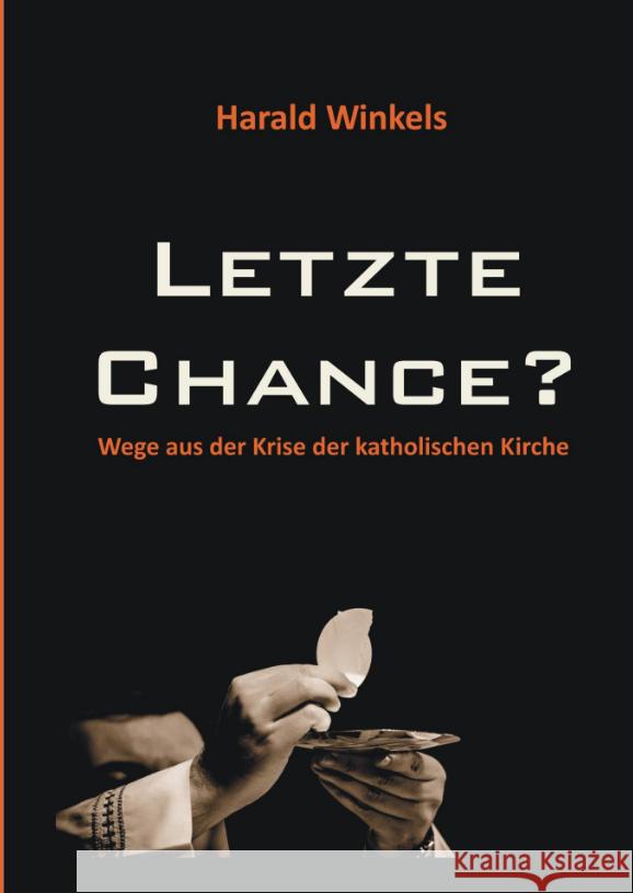 Letzte Chance? Winkels, Harald 9783347584037 tredition - książka