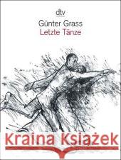 Letzte Tänze Grass, Günter   9783423136068 DTV - książka