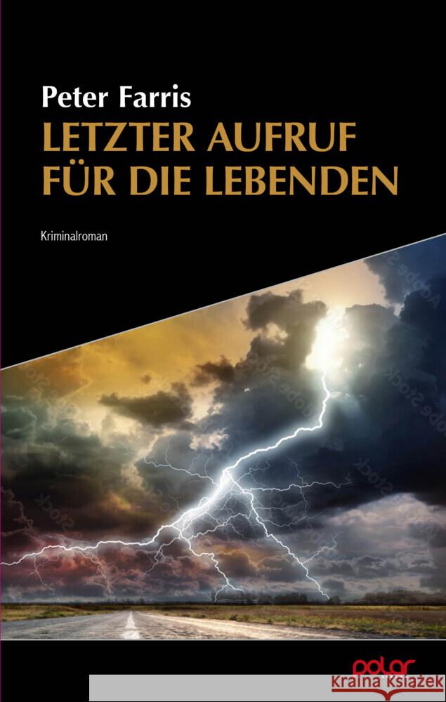 Letzter Aufruf für die Lebenden Farris, Peter 9783948392529 Polar Verlag - książka