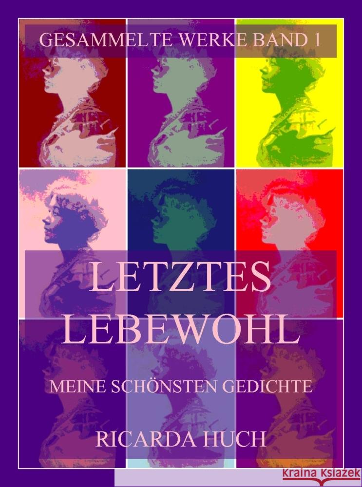 Letztes Lebewohl - Meine schönsten Gedichte Huch, Ricarda 9783988688538 Jazzybee Verlag - książka