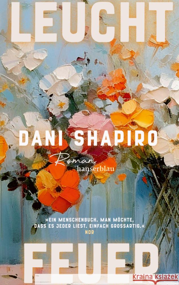 Leuchtfeuer Shapiro, Dani 9783446282810 hanserblau - książka