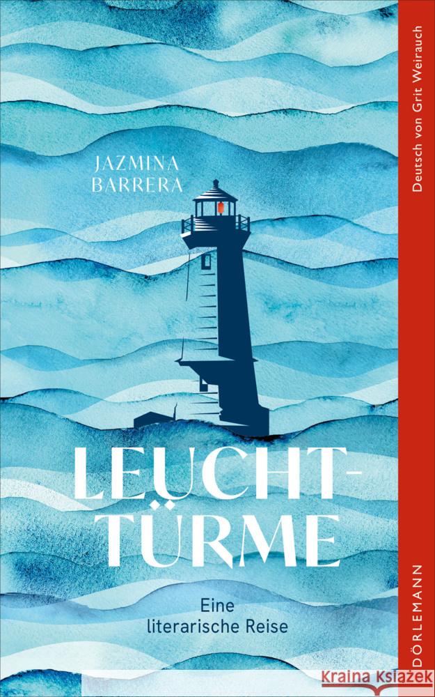 Leuchttürme Barrera, Jazmina 9783038201779 Dörlemann - książka