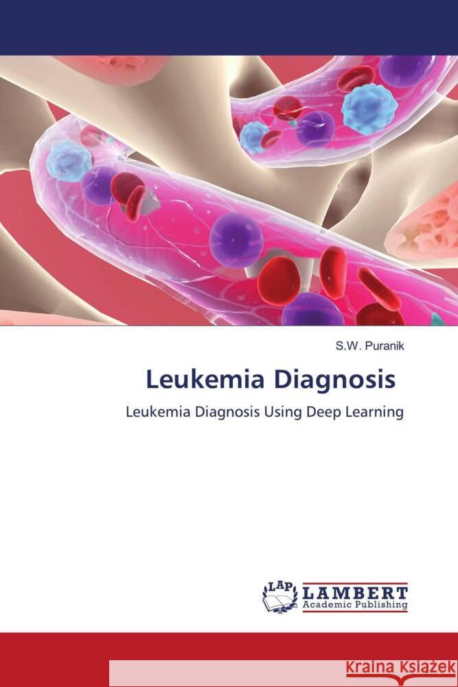 Leukemia Diagnosis Puranik, S.W. 9786207457328 LAP Lambert Academic Publishing - książka