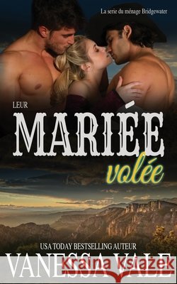 Leur mariée volée Vale, Vanessa 9781795948890 Bridger Media - książka