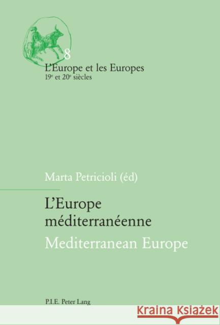L'Europe Méditerranéenne / Mediterranean Europe Bariety, Jacques 9789052013541 European Interuniversity Press - książka