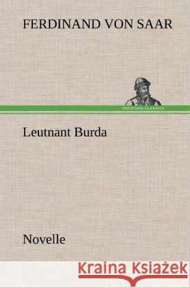 Leutnant Burda Saar, Ferdinand von 9783847260516 TREDITION CLASSICS - książka