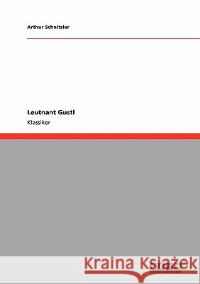 Leutnant Gustl Arthur Schnitzler 9783640252206 Grin Publishing - książka