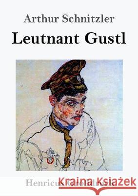 Leutnant Gustl (Großdruck) Arthur Schnitzler 9783847826460 Henricus - książka