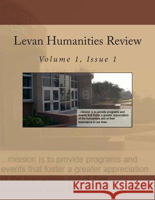 Levan Humanities Review, Volume 1, Issue 1 Jack Hernandez 9781483975658 Createspace - książka