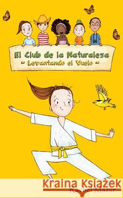 Levantando el Vuelo Rachel Mazur 9780578784182 Wild Bear Press - książka