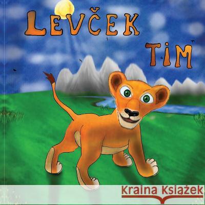 Levcek Tim MR Iztok Brodnjak 9781523459421 Createspace Independent Publishing Platform - książka