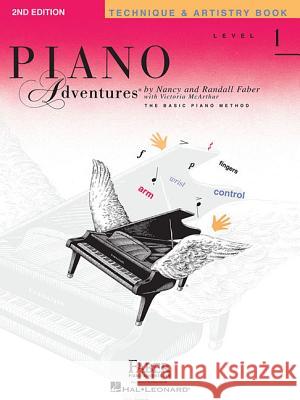 Level 1 - Technique & Artistry Book: Piano Adventures And Randall Faber Nancy Nancy Faber Randall Faber 9781616770976 Faber Piano Adventures - książka