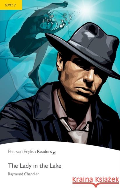 Level 2: Lady in the Lake Raymond Chandler 9781405869751 Pearson Education Limited - książka