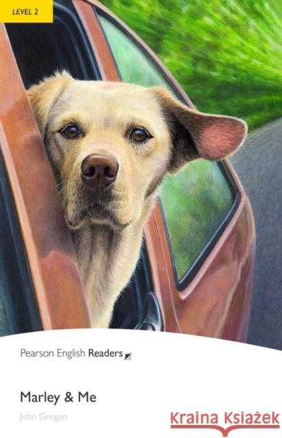 Level 2: Marley and Me John Grogan 9781408263761 Pearson Education Limited - książka